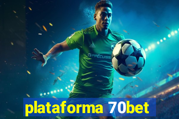 plataforma 70bet